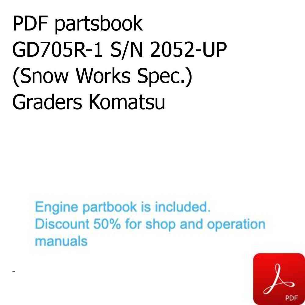PDF partsbook GD705R-1 S/N 2052-UP (Snow Works Spec.) Graders Komatsu