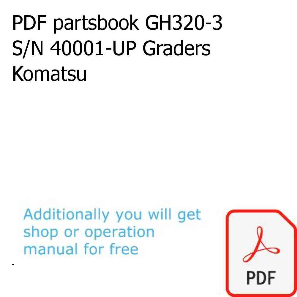 PDF partsbook GH320-3 S/N 40001-UP Graders Komatsu