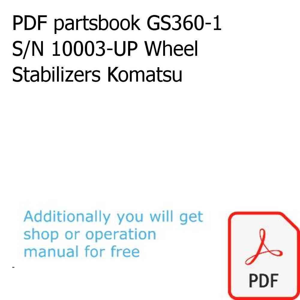 PDF partsbook GS360-1 S/N 10003-UP Wheel Stabilizers Komatsu