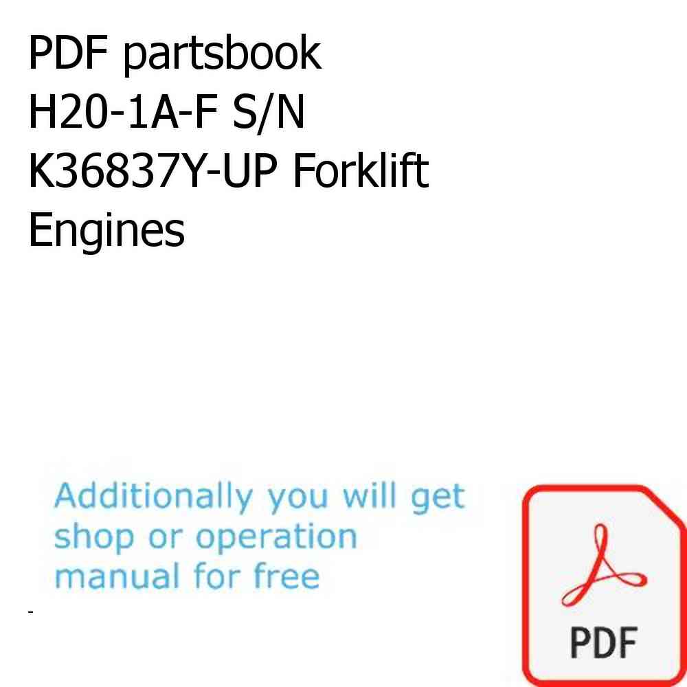 PDF partsbook H20-1A-F S/N K36837Y-UP Forklift Engines