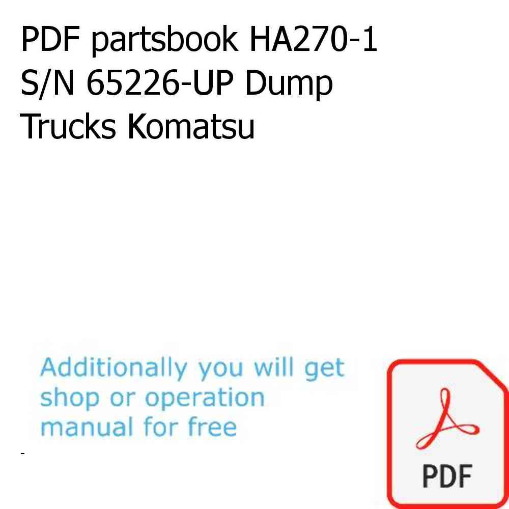 PDF partsbook HA270-1 S/N 65226-UP Dump Trucks Komatsu