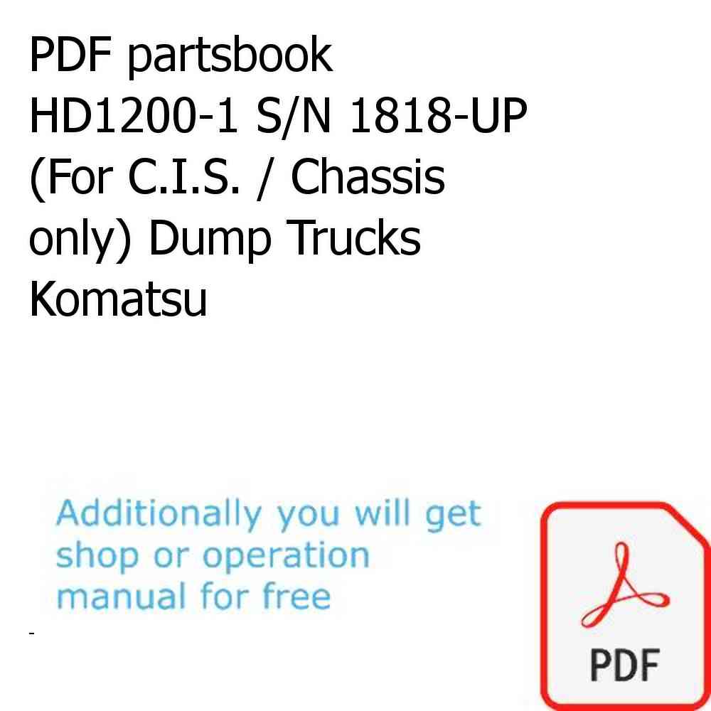 PDF partsbook HD1200-1 S/N 1818-UP (For C.I.S. / Chassis only) Dump Trucks Komatsu