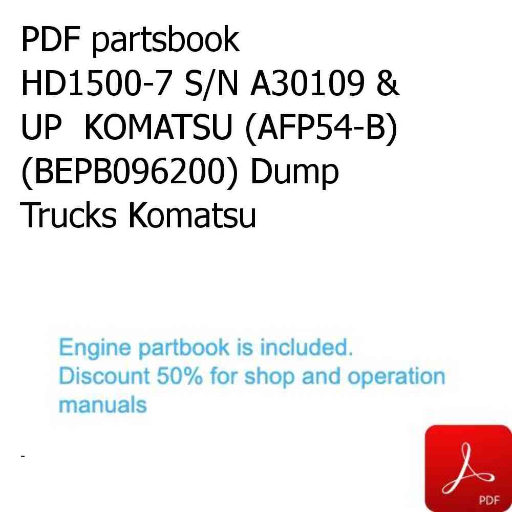 PDF partsbook HD1500-7 S/N A30109 & UP  KOMATSU (AFP54-B) (BEPB096200) Dump Trucks Komatsu