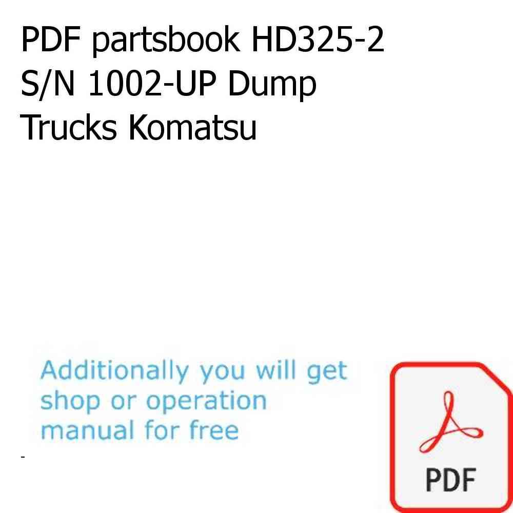 PDF partsbook HD325-2 S/N 1002-UP Dump Trucks Komatsu