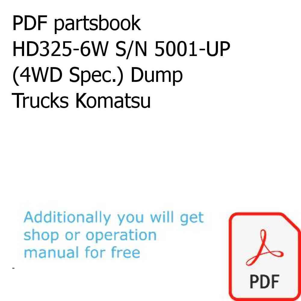 PDF partsbook HD325-6W S/N 5001-UP (4WD Spec.) Dump Trucks Komatsu