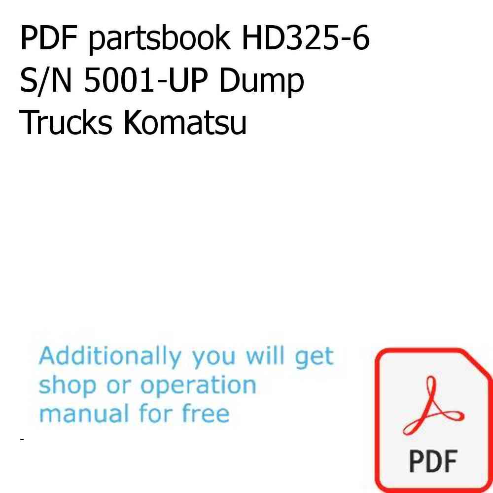 PDF partsbook HD325-6 S/N 5001-UP Dump Trucks Komatsu
