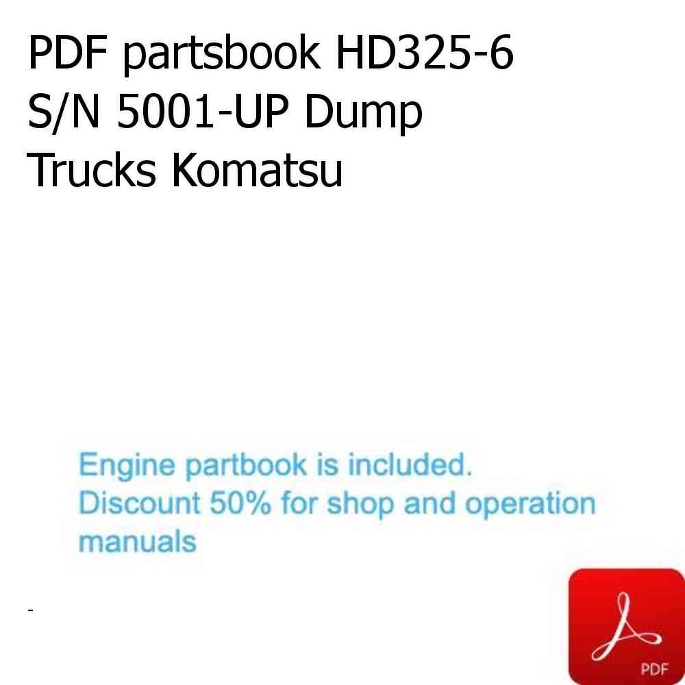 PDF partsbook HD325-6 S/N 5001-UP Dump Trucks Komatsu