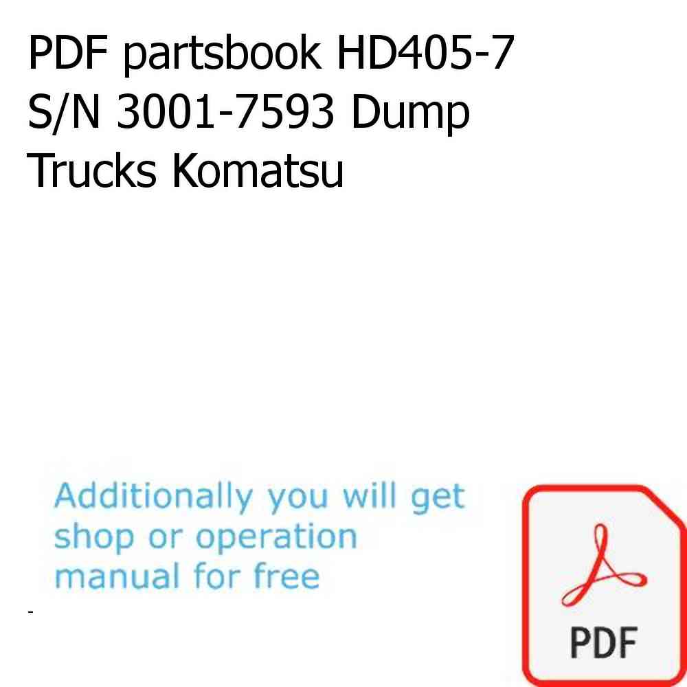 PDF partsbook HD405-7 S/N 3001-7593 Dump Trucks Komatsu