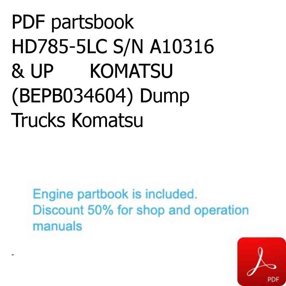PDF partsbook HD785-5LC S/N A10316 & UP      KOMATSU (BEPB034604) Dump Trucks Komatsu