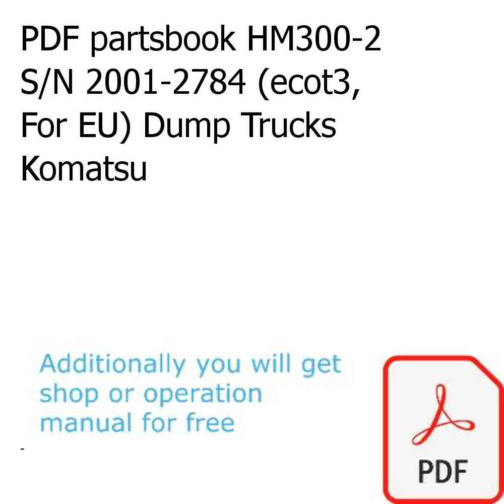 PDF partsbook HM300-2 S/N 2001-2784 (ecot3, For EU) Dump Trucks Komatsu