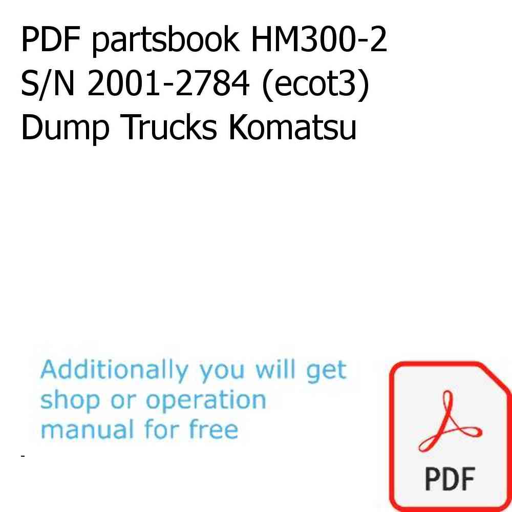 PDF partsbook HM300-2 S/N 2001-2784 (ecot3) Dump Trucks Komatsu