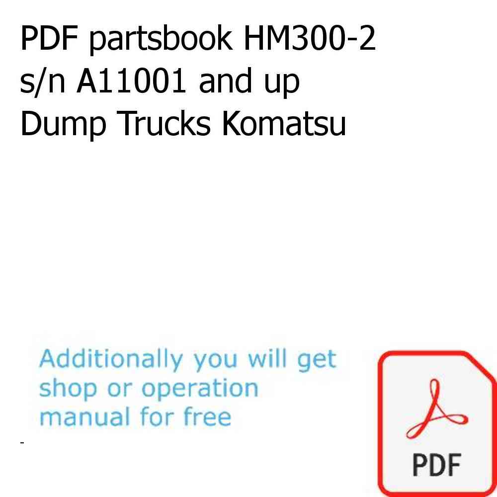 PDF partsbook HM300-2 s/n A11001 and up Dump Trucks Komatsu