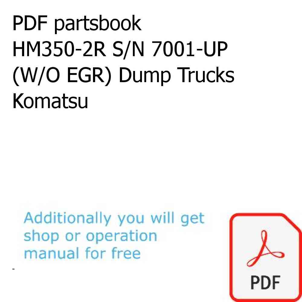 PDF partsbook HM350-2R S/N 7001-UP (W/O EGR) Dump Trucks Komatsu