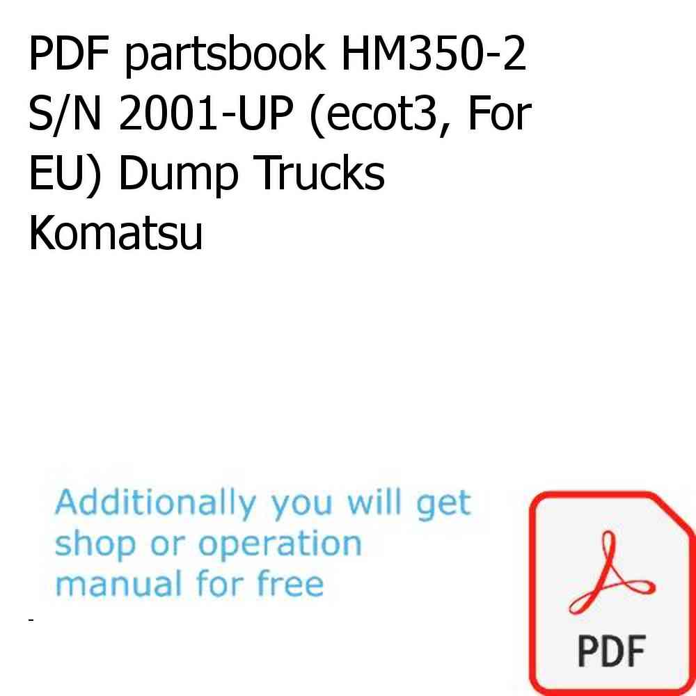 PDF partsbook HM350-2 S/N 2001-UP (ecot3, For EU) Dump Trucks Komatsu