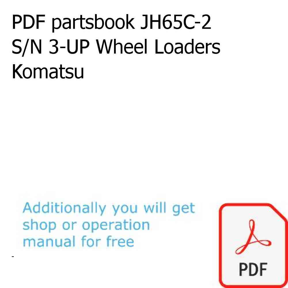 PDF partsbook JH65C-2 S/N 3-UP Wheel Loaders Komatsu