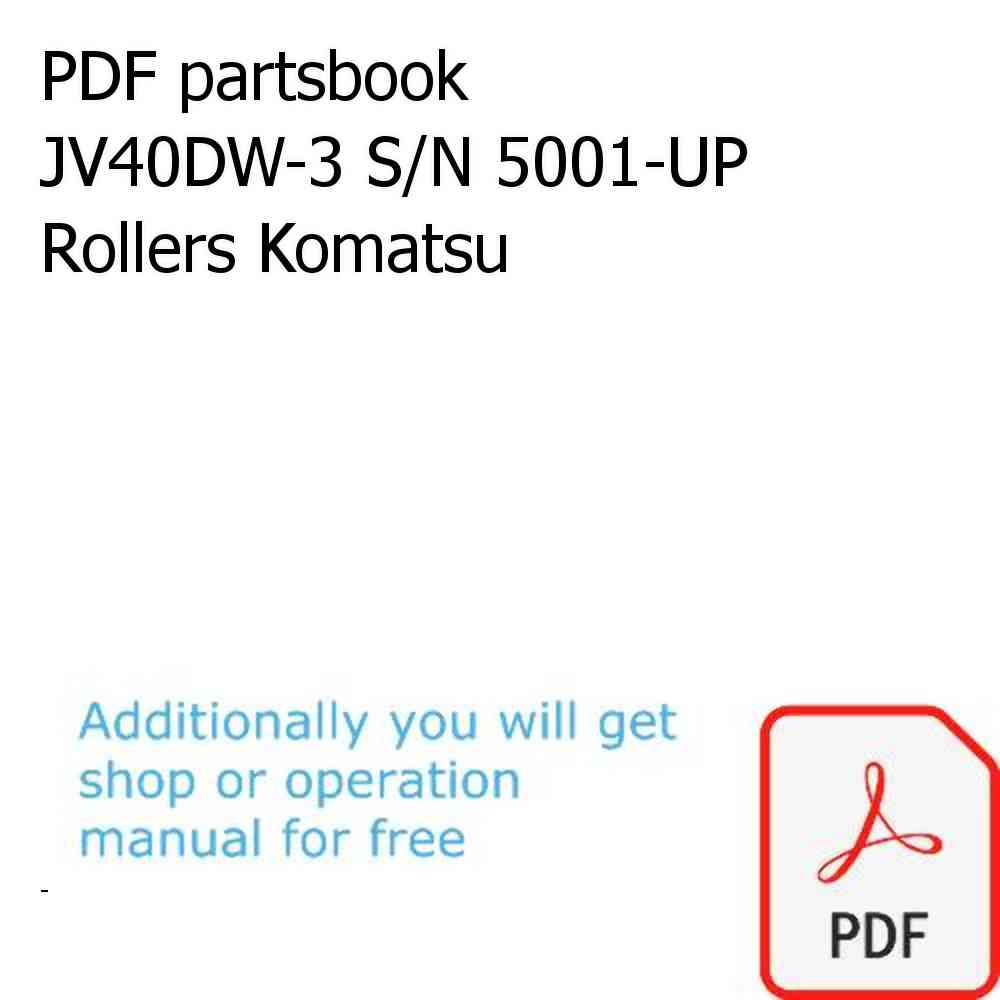 PDF partsbook JV40DW-3 S/N 5001-UP Rollers Komatsu