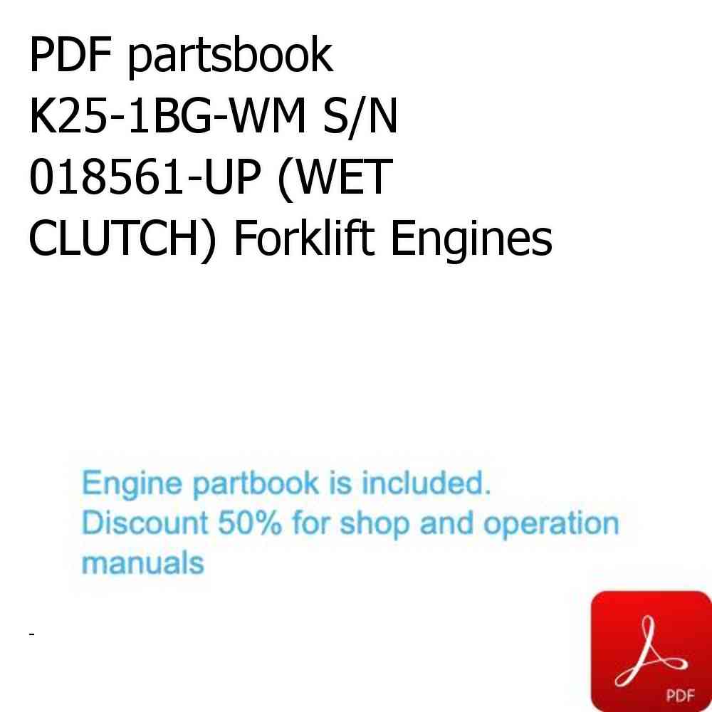 PDF partsbook K25-1BG-WM S/N 018561-UP (WET CLUTCH) Forklift Engines