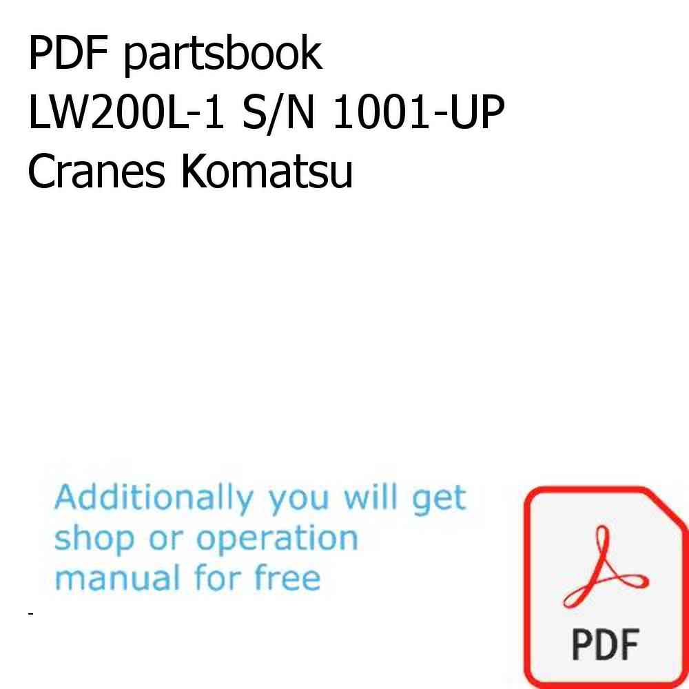 PDF partsbook LW200L-1 S/N 1001-UP Cranes Komatsu