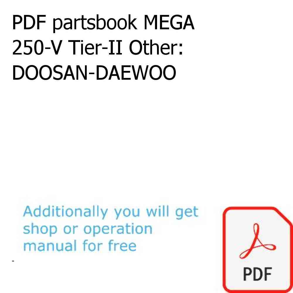 PDF partsbook MEGA 250-V Tier-II Other: DOOSAN-DAEWOO