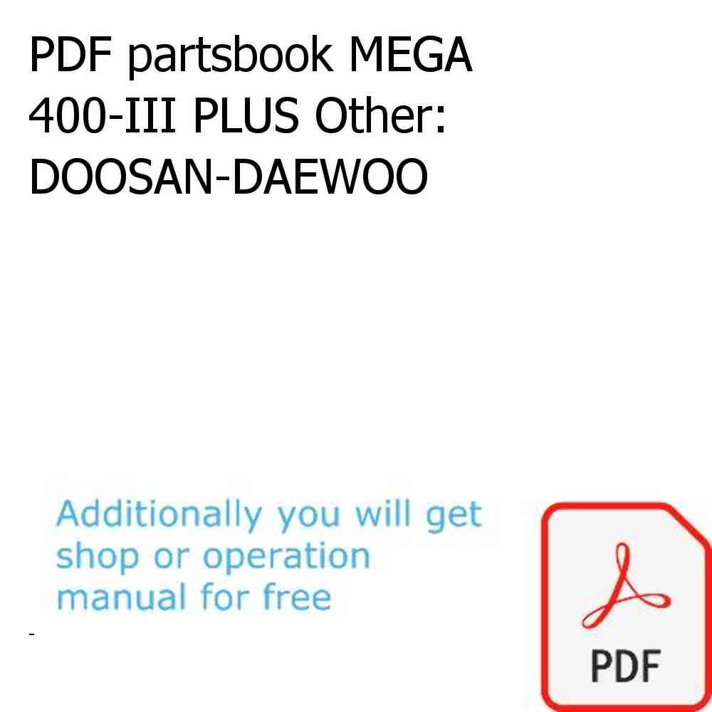 PDF partsbook MEGA 400-III PLUS Other: DOOSAN-DAEWOO