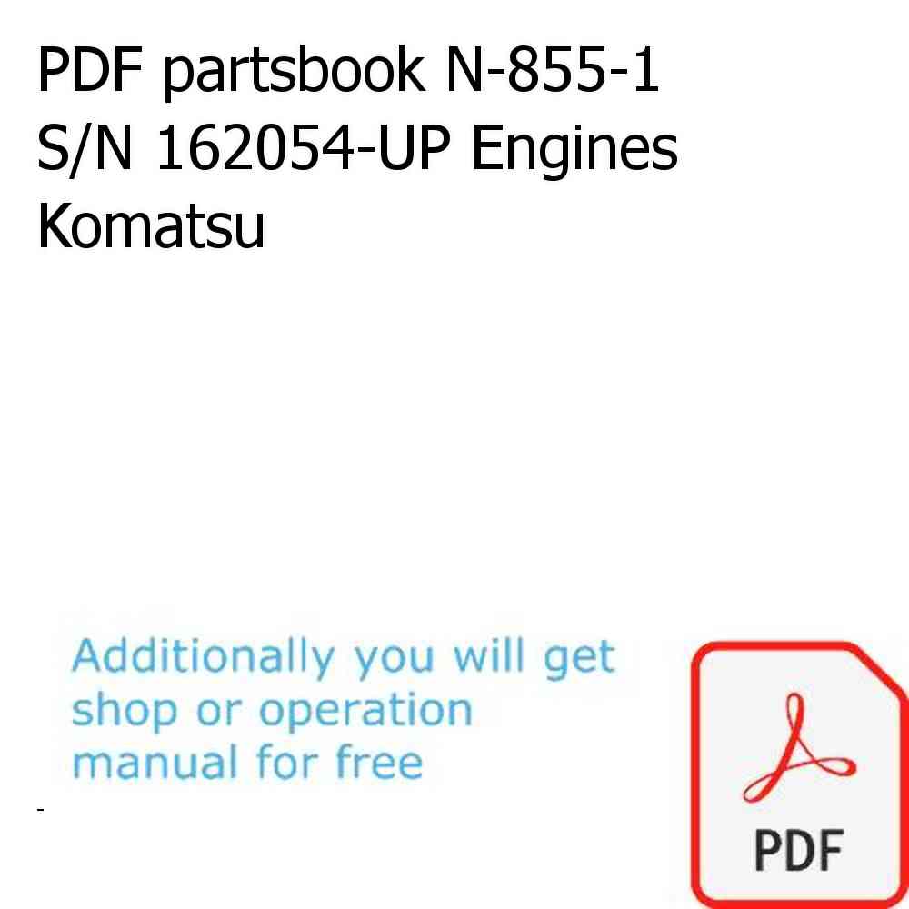 PDF partsbook N-855-1 S/N 162054-UP Engines Komatsu
