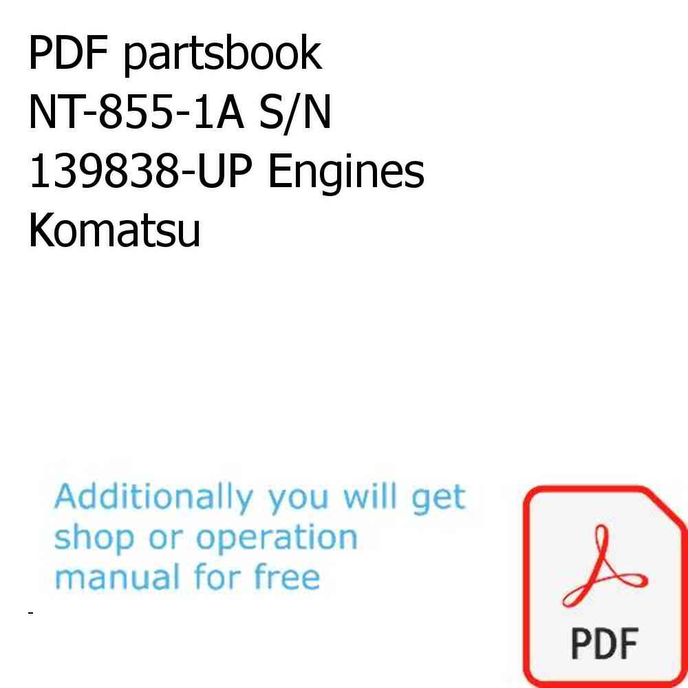 PDF partsbook NT-855-1A S/N 139838-UP Engines Komatsu