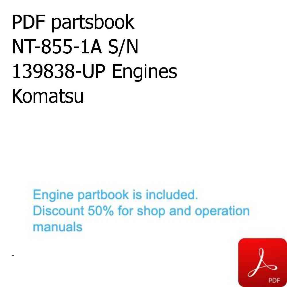 PDF partsbook NT-855-1A S/N 139838-UP Engines Komatsu