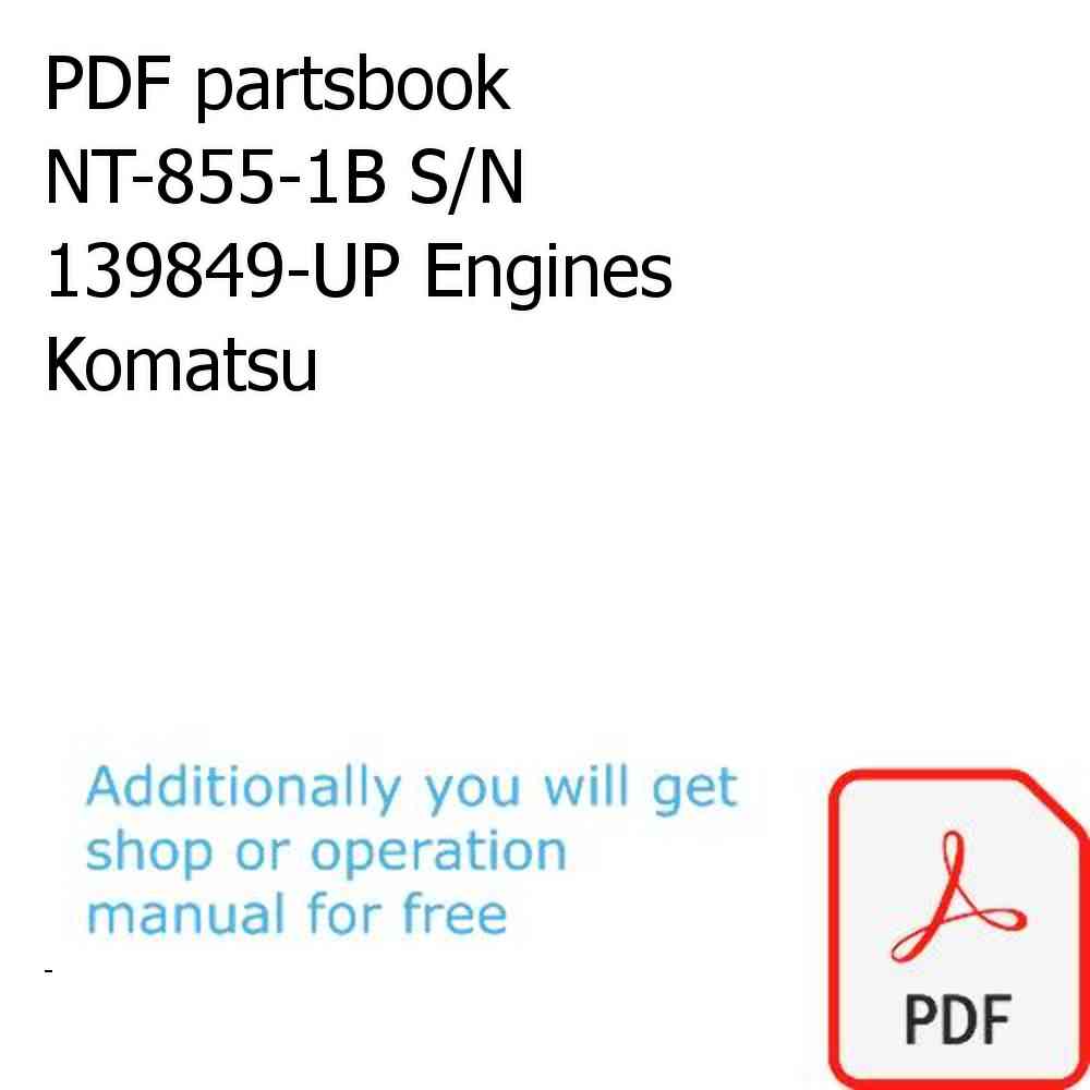 PDF partsbook NT-855-1B S/N 139849-UP Engines Komatsu