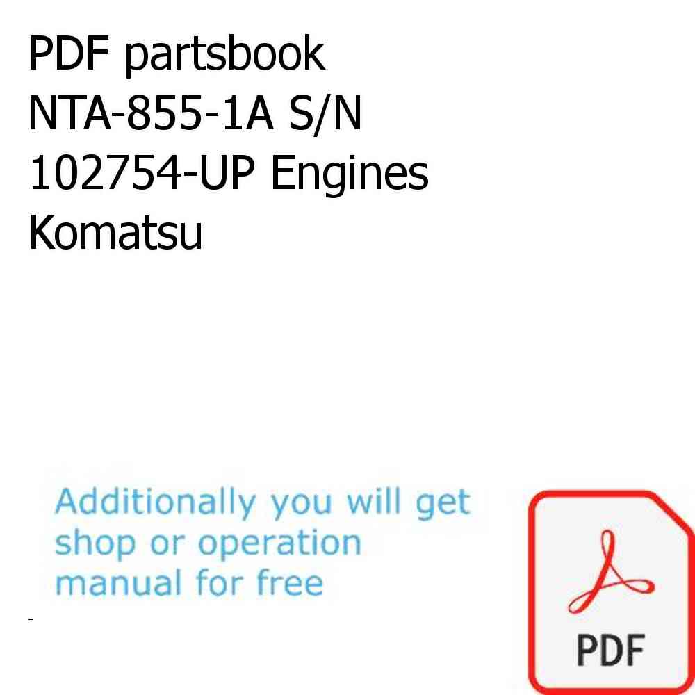 PDF partsbook NTA-855-1A S/N 102754-UP Engines Komatsu