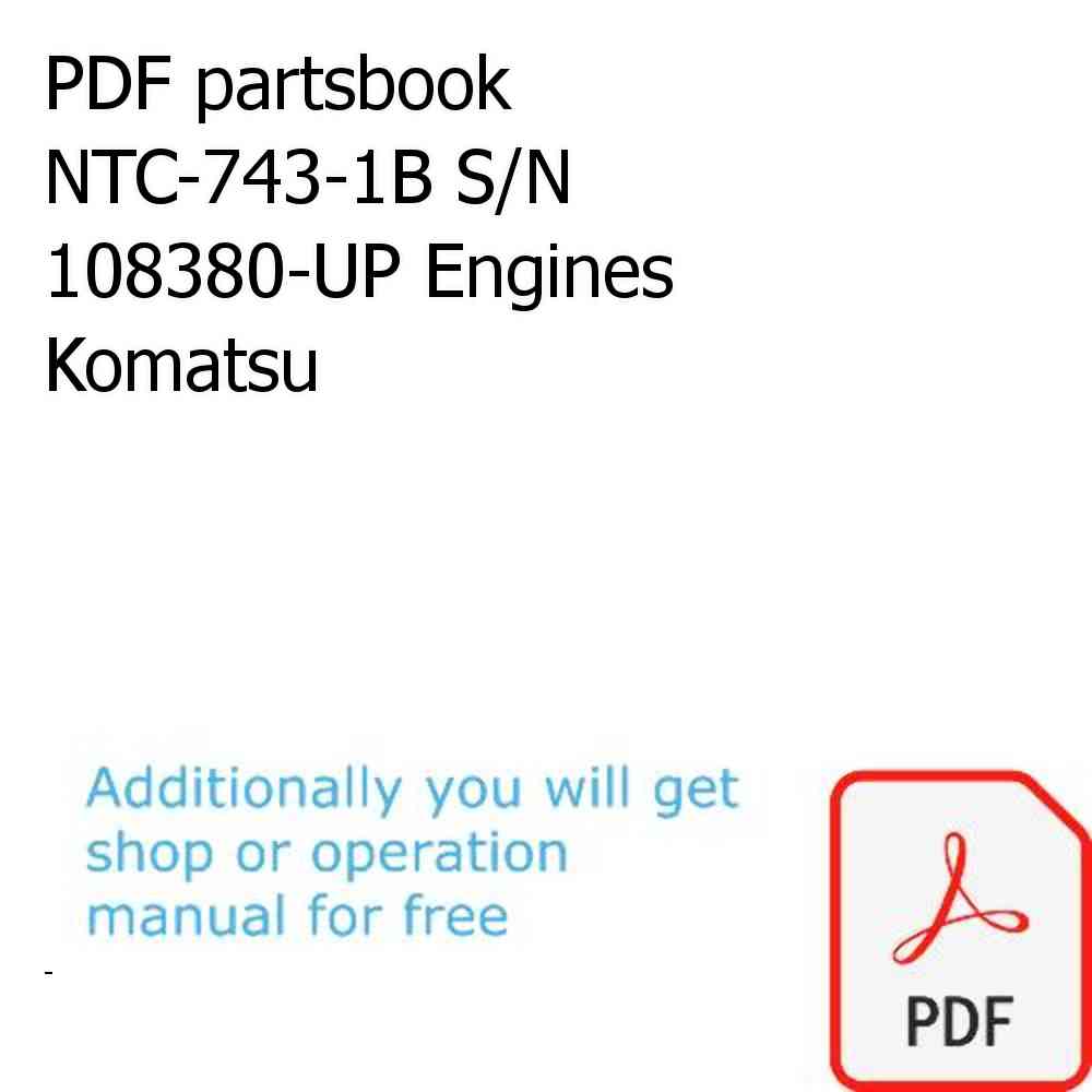 PDF partsbook NTC-743-1B S/N 108380-UP Engines Komatsu