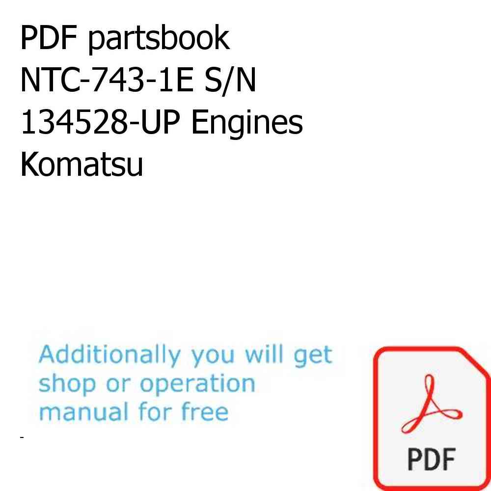 PDF partsbook NTC-743-1E S/N 134528-UP Engines Komatsu