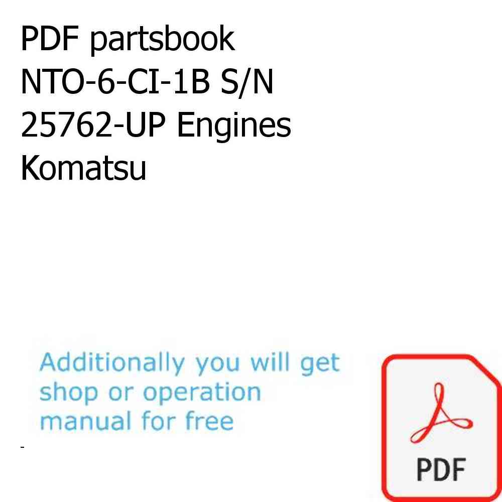 PDF partsbook NTO-6-CI-1B S/N 25762-UP Engines Komatsu