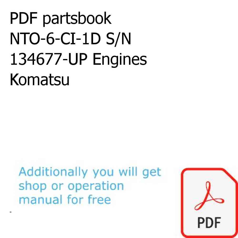 PDF partsbook NTO-6-CI-1D S/N 134677-UP Engines Komatsu