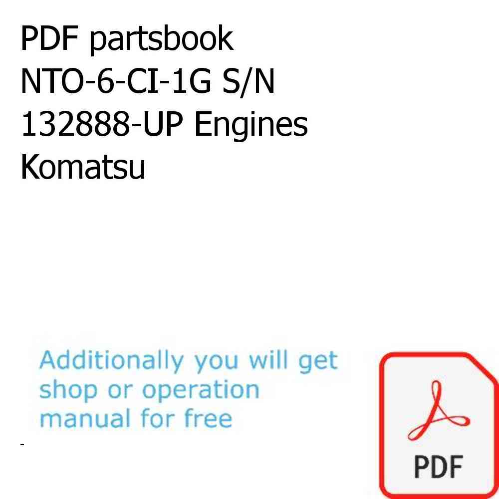 PDF partsbook NTO-6-CI-1G S/N 132888-UP Engines Komatsu