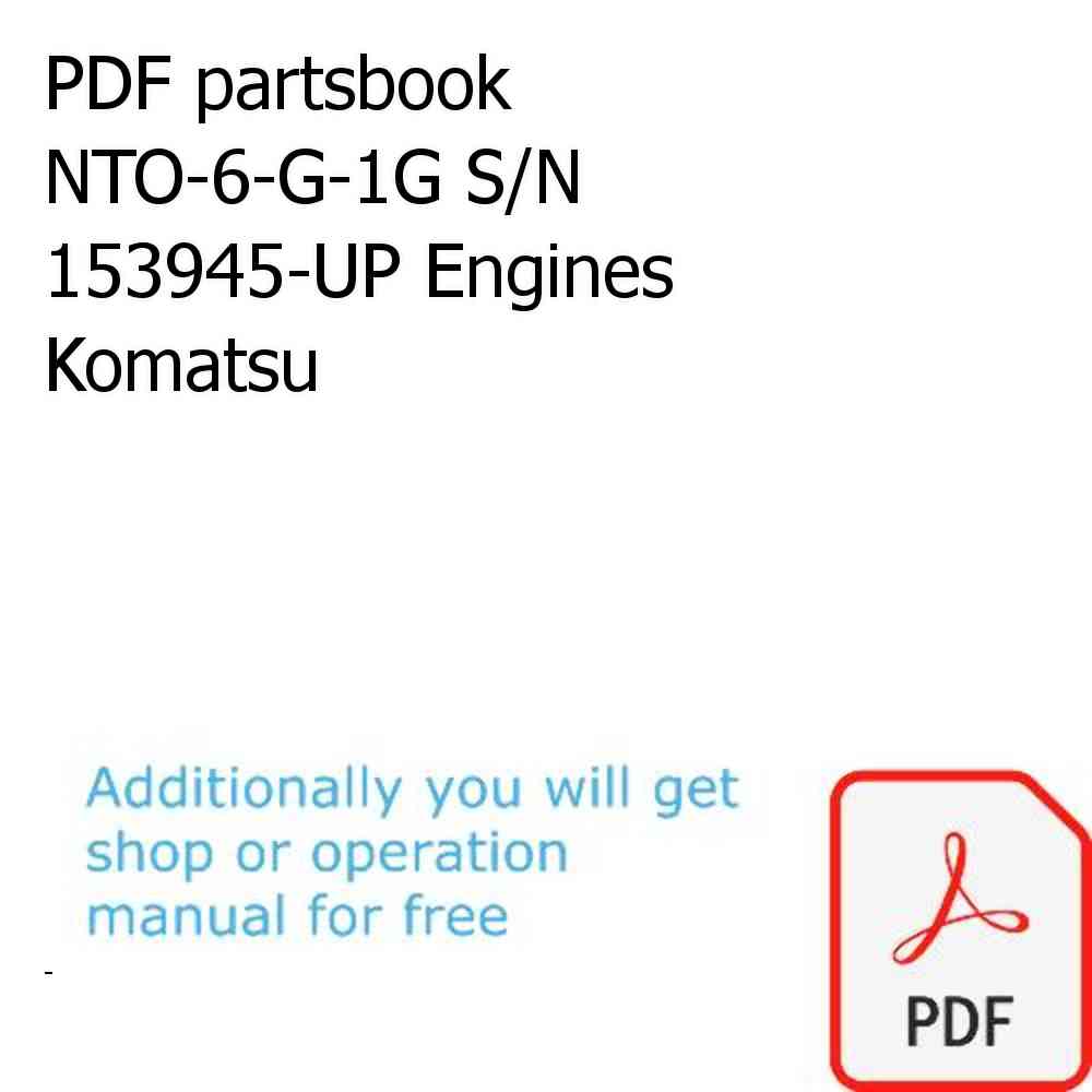 PDF partsbook NTO-6-G-1G S/N 153945-UP Engines Komatsu