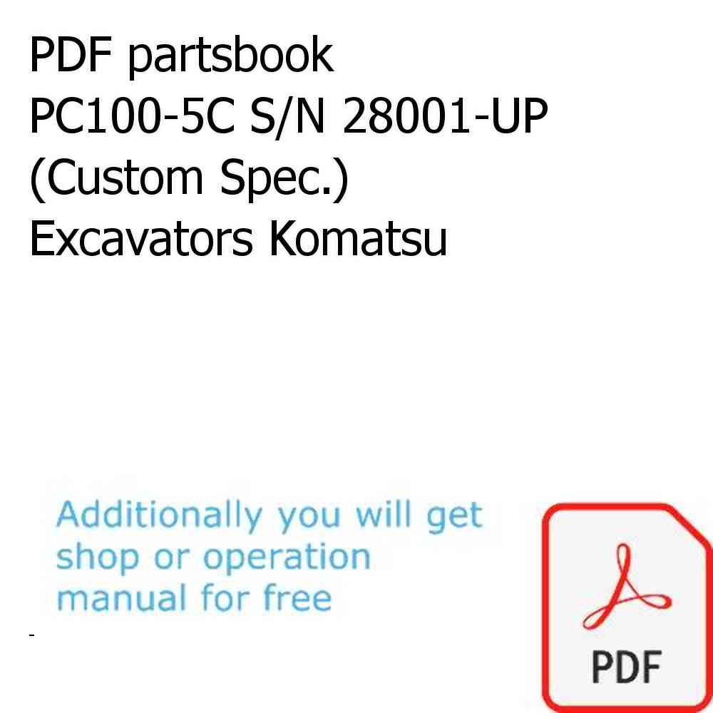 PDF partsbook PC100-5C S/N 28001-UP (Custom Spec.) Excavators Komatsu