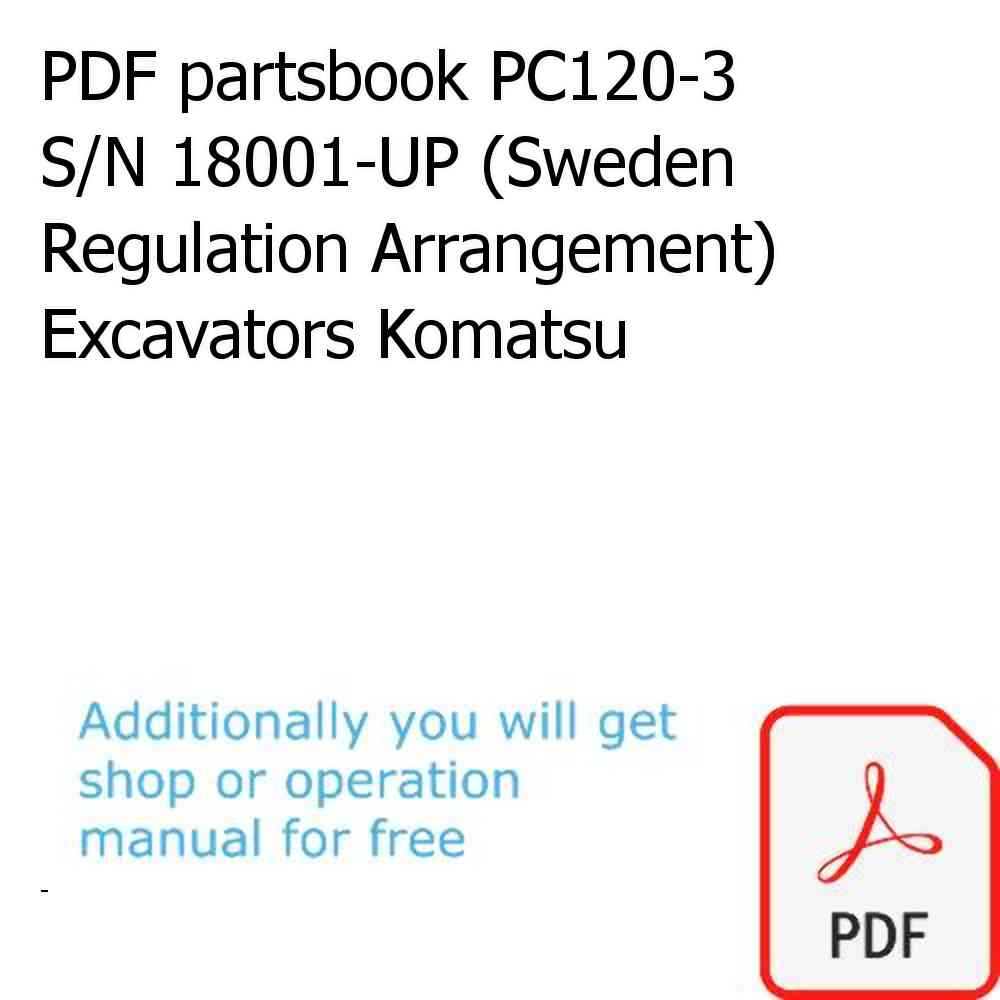 PDF partsbook PC120-3 S/N 18001-UP (Sweden Regulation Arrangement) Excavators Komatsu