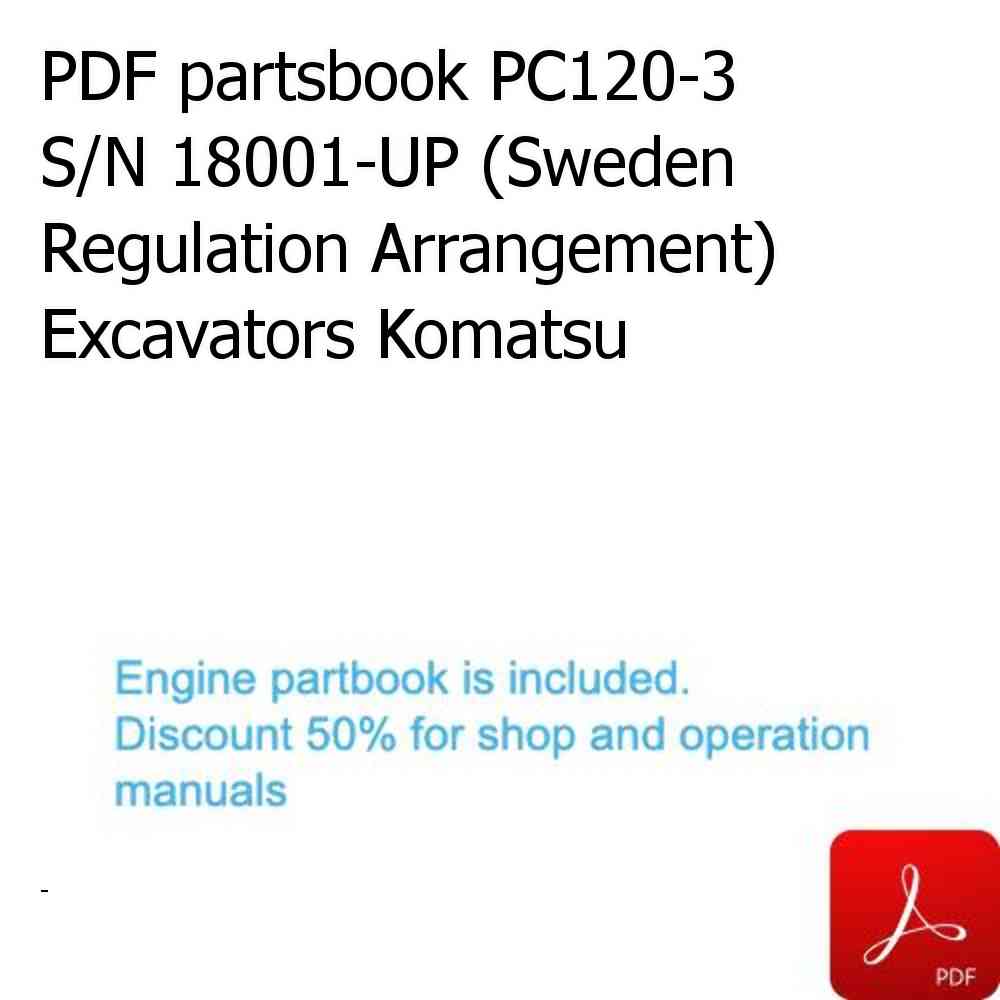PDF partsbook PC120-3 S/N 18001-UP (Sweden Regulation Arrangement) Excavators Komatsu