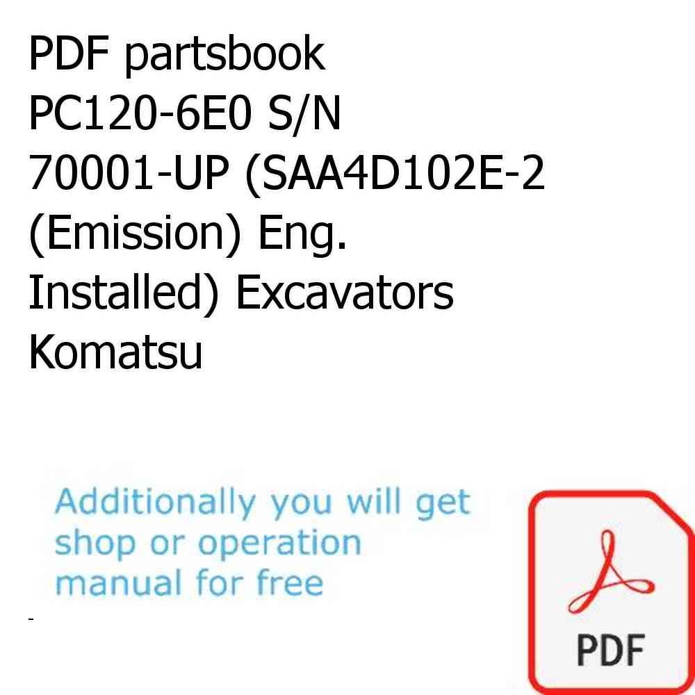 PDF partsbook PC120-6E0 S/N 70001-UP (SAA4D102E-2 (Emission) Eng. Installed) Excavators Komatsu