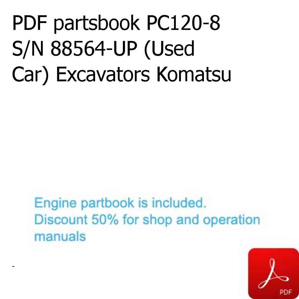 PDF partsbook PC120-8 S/N 88564-UP (Used Car) Excavators Komatsu