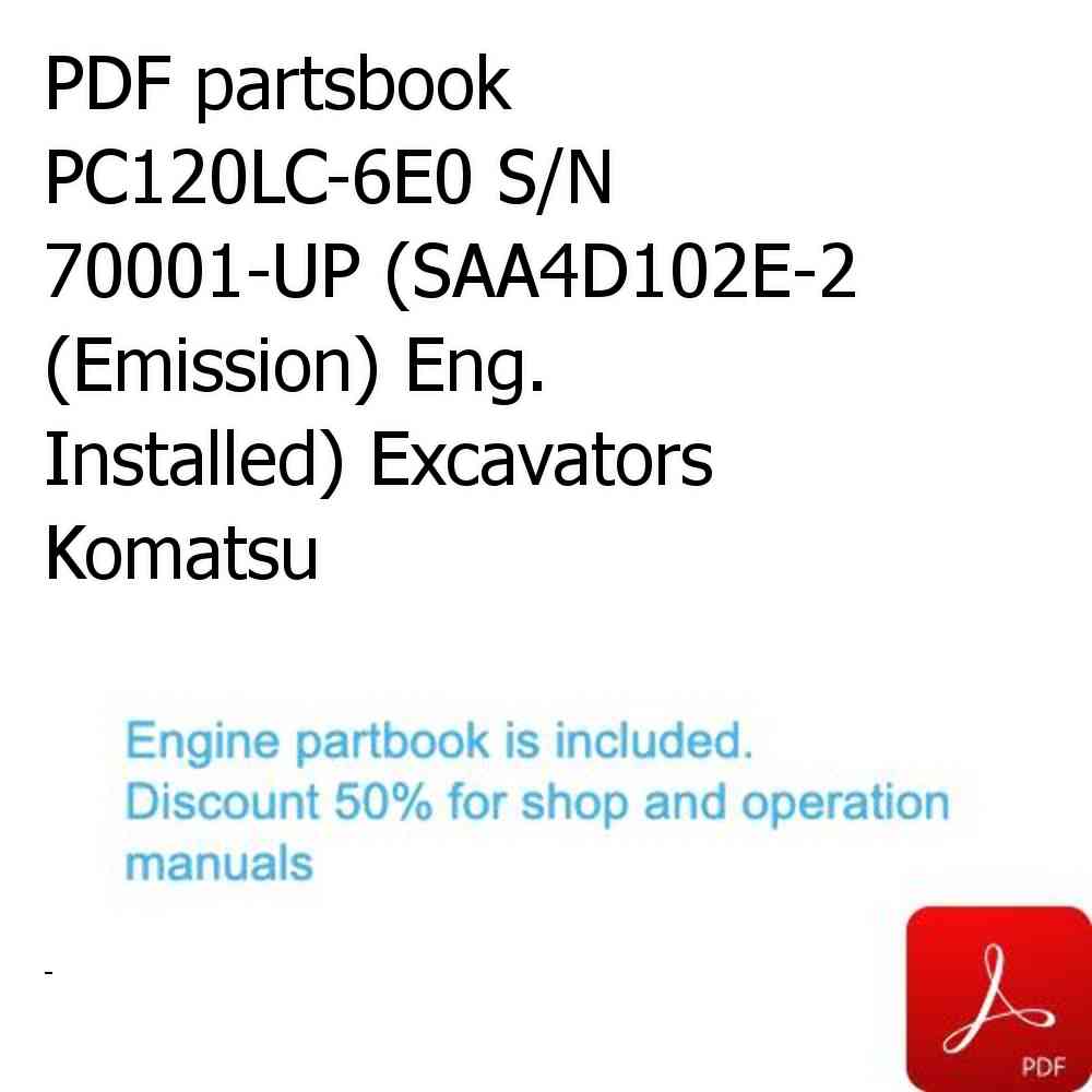 PDF partsbook PC120LC-6E0 S/N 70001-UP (SAA4D102E-2 (Emission) Eng. Installed) Excavators Komatsu