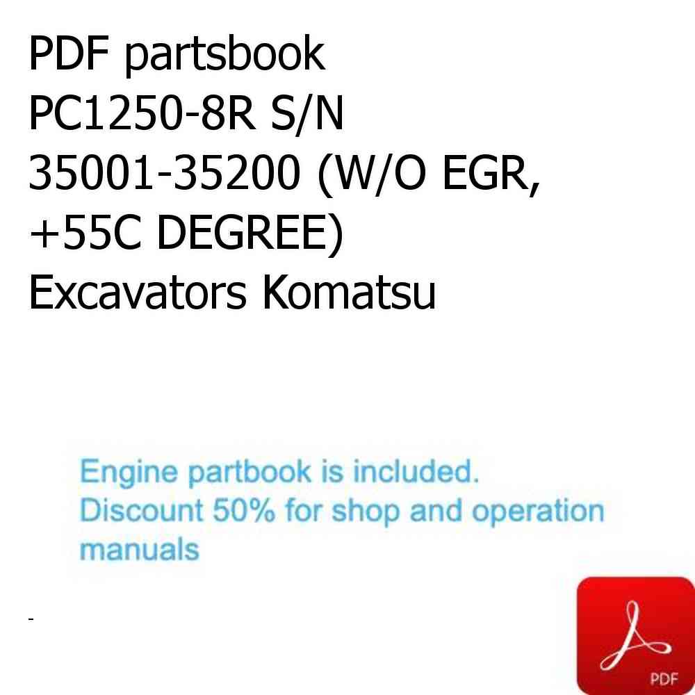 PDF partsbook PC1250-8R S/N 35001-35200 (W/O EGR, +55C DEGREE) Excavators Komatsu