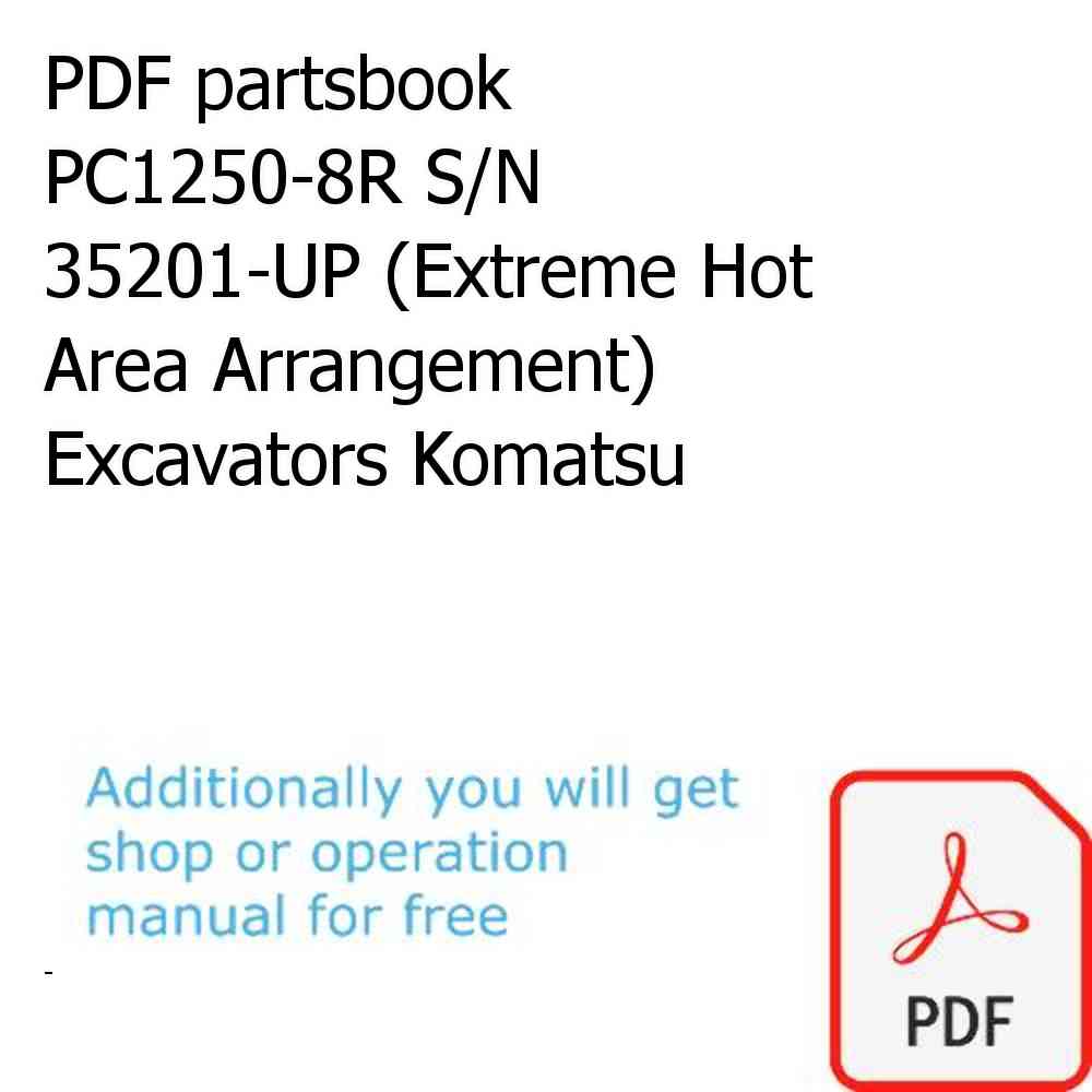PDF partsbook PC1250-8R S/N 35201-UP (Extreme Hot Area Arrangement) Excavators Komatsu