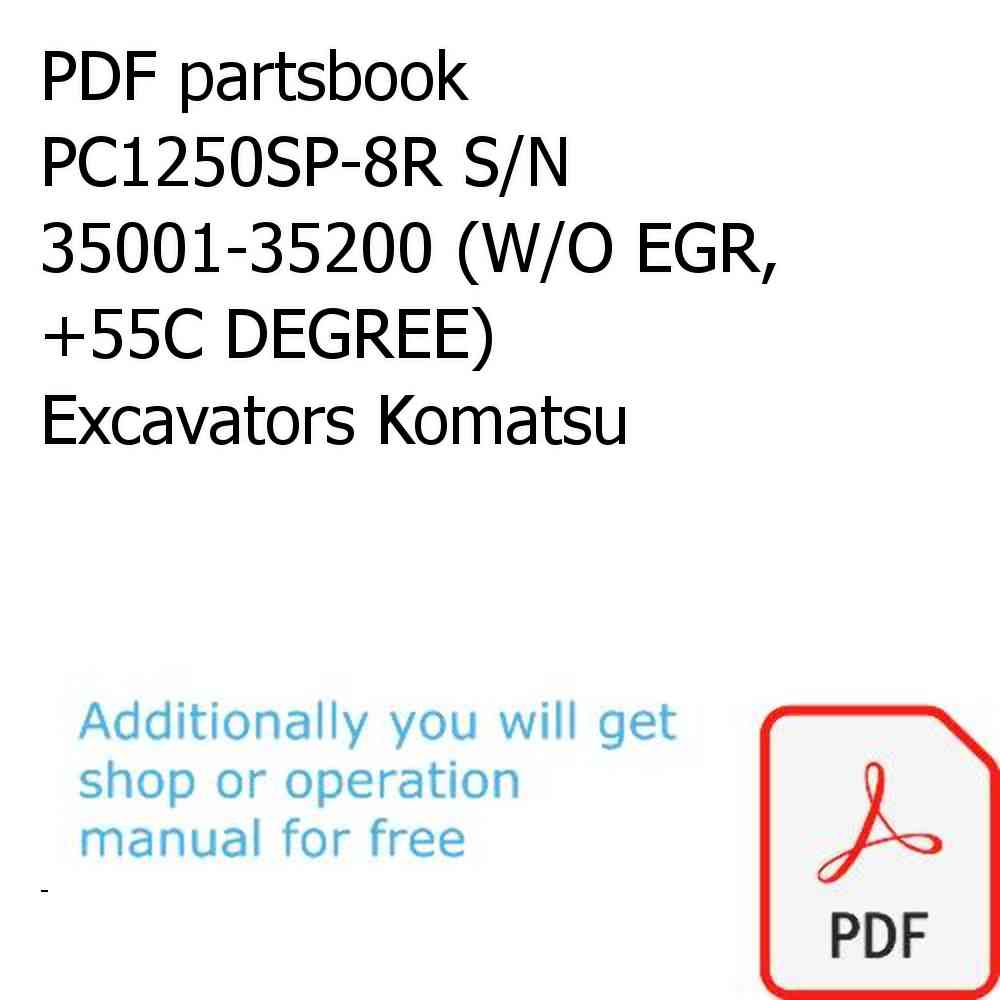 PDF partsbook PC1250SP-8R S/N 35001-35200 (W/O EGR, +55C DEGREE) Excavators Komatsu