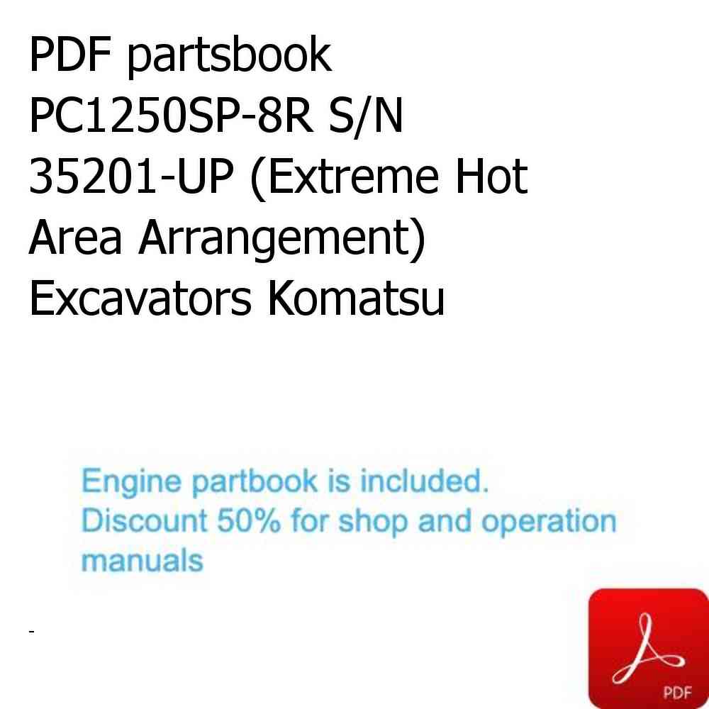 PDF partsbook PC1250SP-8R S/N 35201-UP (Extreme Hot Area Arrangement) Excavators Komatsu