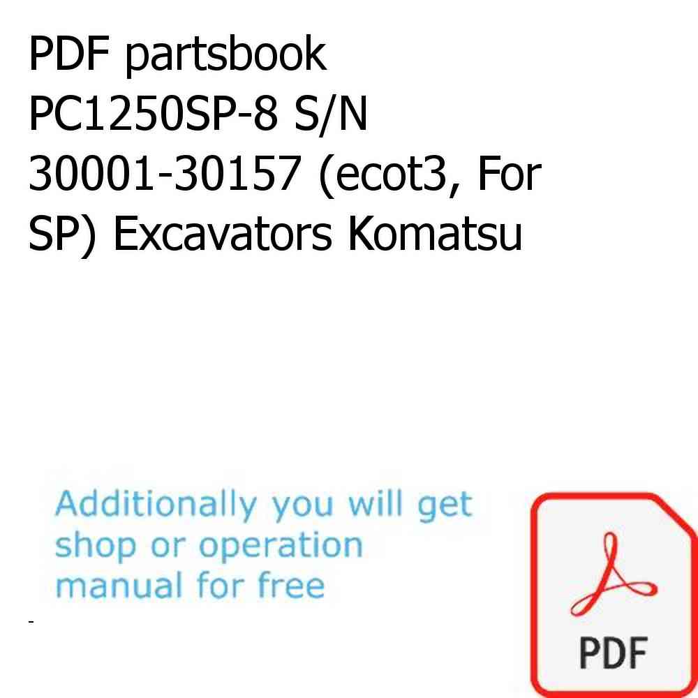 PDF partsbook PC1250SP-8 S/N 30001-30157 (ecot3, For SP) Excavators Komatsu
