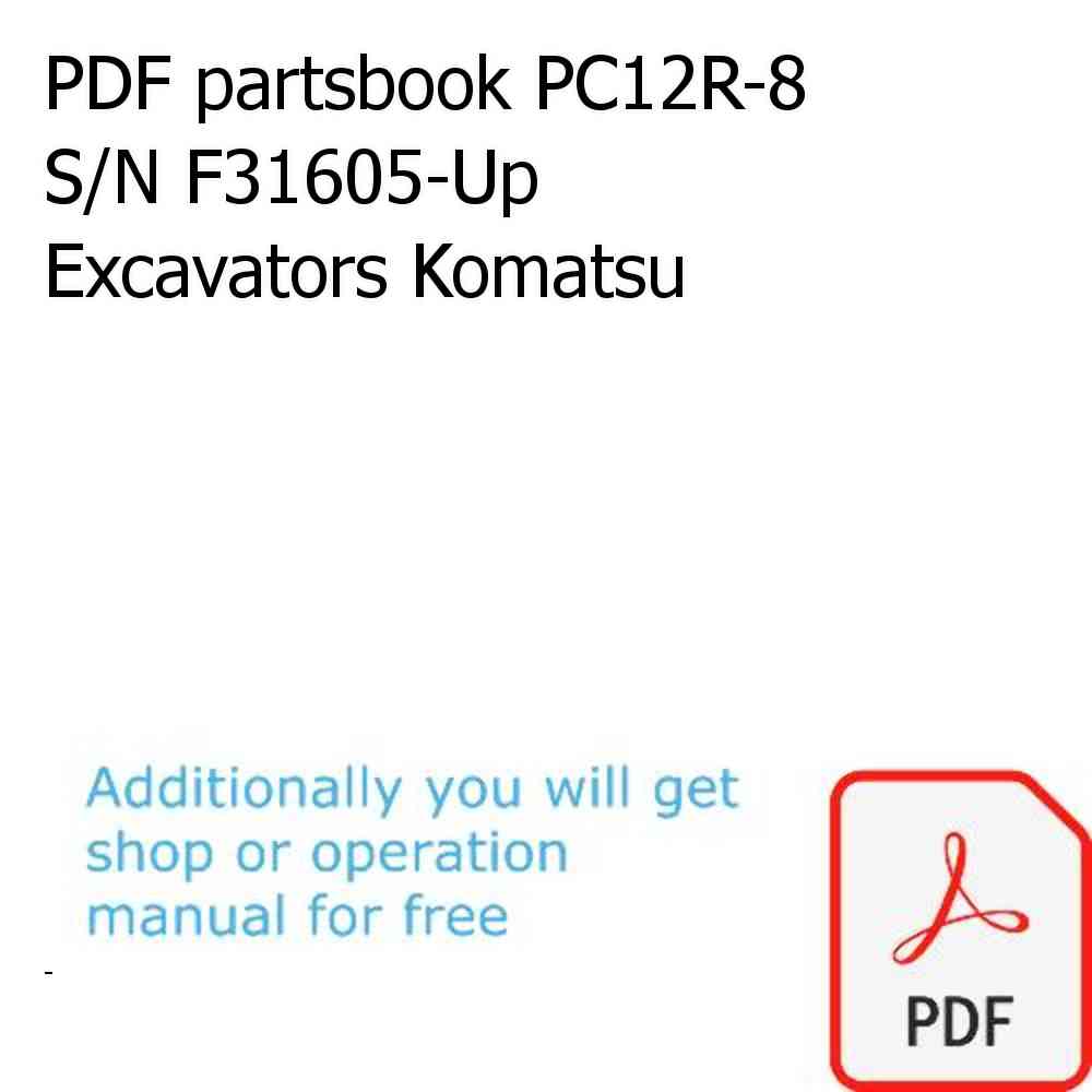PDF partsbook PC12R-8 S/N F31605-Up Excavators Komatsu