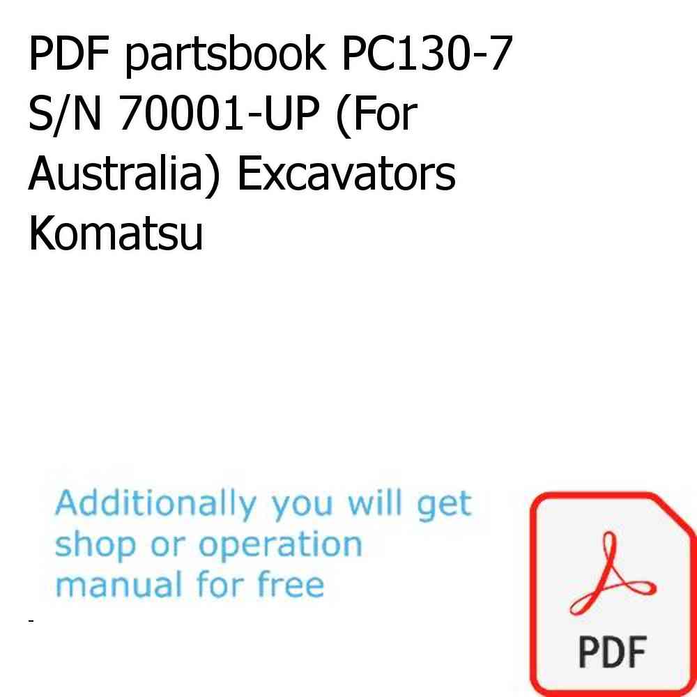 PDF partsbook PC130-7 S/N 70001-UP (For Australia) Excavators Komatsu