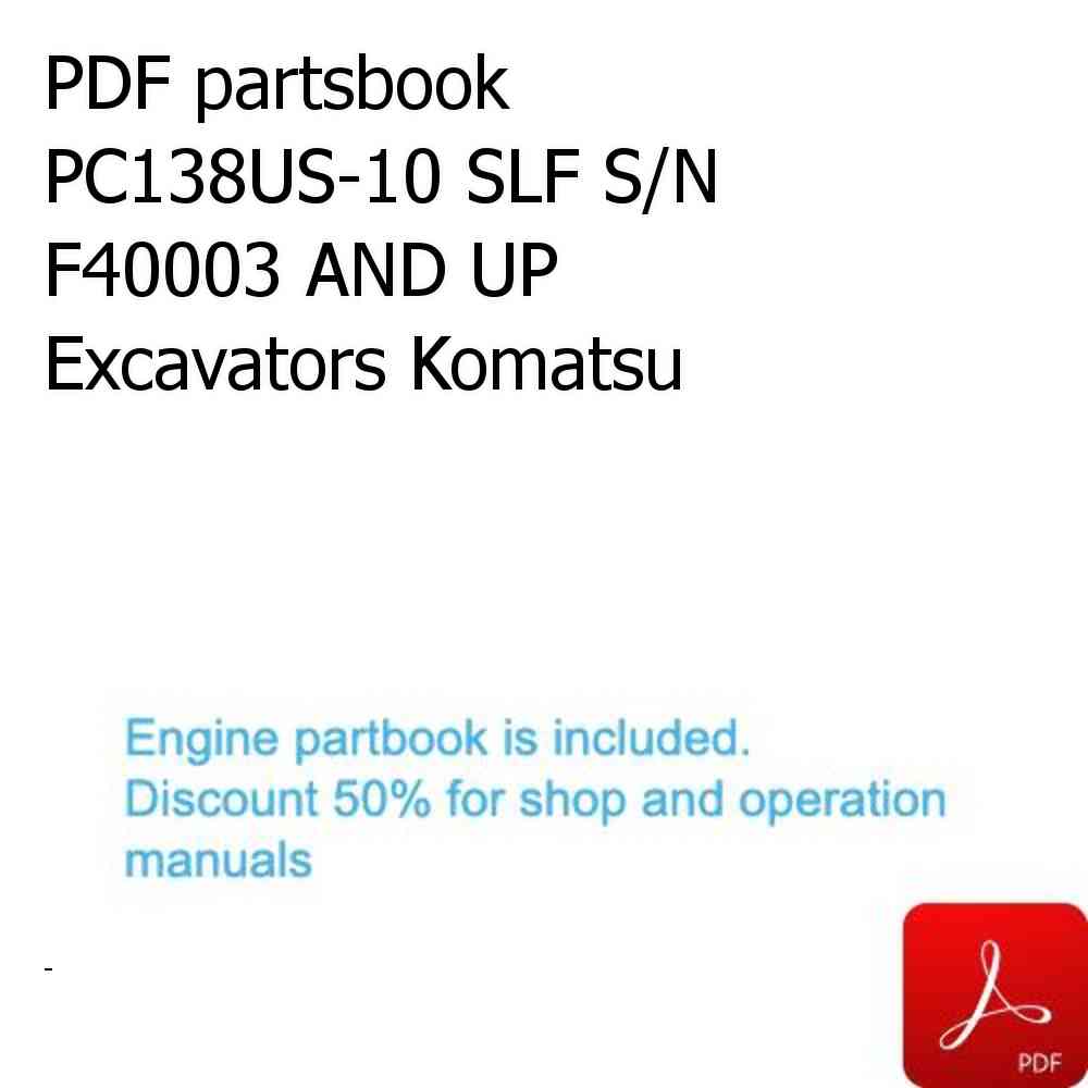 PDF partsbook PC138US-10 SLF S/N F40003 AND UP Excavators Komatsu