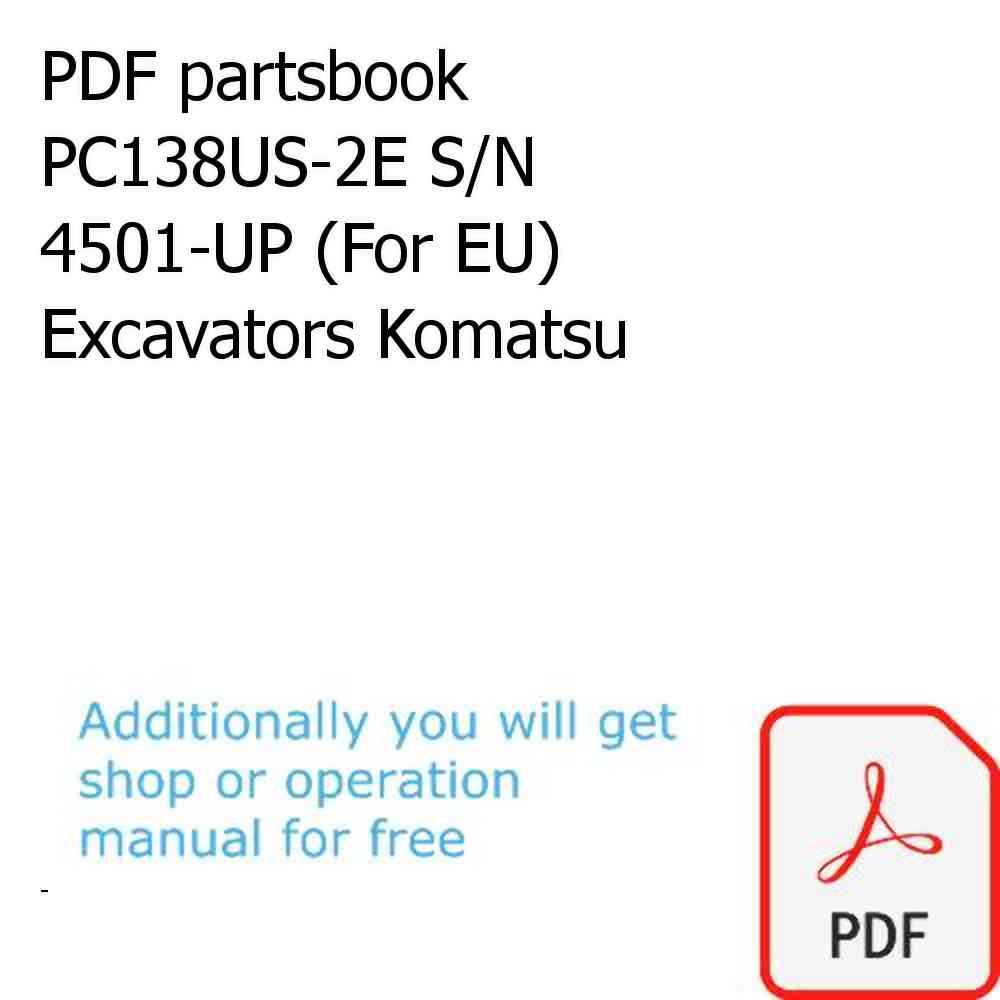 PDF partsbook PC138US-2E S/N 4501-UP (For EU) Excavators Komatsu